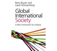 Global International Society: A New Framework for Analysis - Buzan Barry