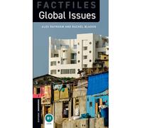 Global issues. Oxford bookworms library. Livello 3. Con audio pack. Con espansione online