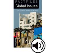 Global issues. Oxford bookworms library. Livello 3. Con audio pack. Con espansione online