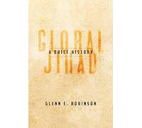 Global Jihad: A Brief History