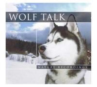 Wolf Talk - La Llamada Del Lobo