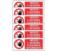GLOBAL KIT DI 6 ADESIVI UNI - VIETATO L'ACCESSO A CHI NON È AUTORIZZATO - Pittogramma ISO 7010 Con Stampa Diretta U.V. (IDEALE ANCHE PER ESTERNO) (30X12 CM)