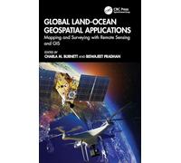 Global Land-Ocean Geospatial Applications: Mapping and Surveying with Remote Sensing and GIS