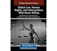 Global Law, Human Rights, and Intersections With Honor Killing (Tascabile)