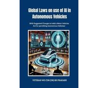 Global Laws on use of AI in Autonomous Vehicles (Tascabile)