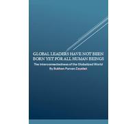 Global Leaders Have Not Been Born Yet for All Human Beings: The Interconnectedness of the Globalized World