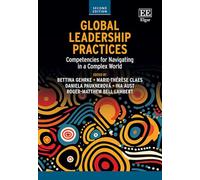 Global Leadership Practices: Competencies for Navigating in a Complex World
