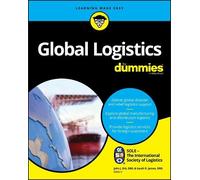 Global Logistics For Dummies (Tascabile)