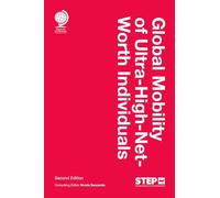 Global Mobility of Ultra-high-net-worth Individuals
