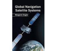 Global Navigation Satellite Systems (Copertina rigida)