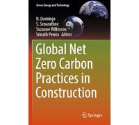 Global Net Zero Carbon Practices in Construction