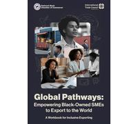 Global Pathways: Empowering Black-Owned SMEs to Export to the World