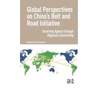 Global Perspectives on China's Belt and Road Initiative