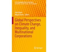 Global Perspectives on Climate Change, Inequality, and Multinational Corporations