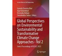 Global Perspectives on Environmental Sustainability and Transformative Climate Change Approaches: Select Proceedings of Icescc 2023 (1)