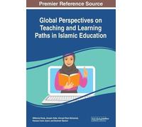 Global Perspectives on Teaching and Learning Paths in Islamic Educat (Tascabile)