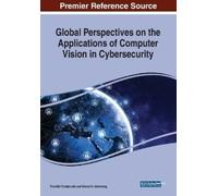 Global Perspectives on the Applications of Computer Vision in Cybers (Tascabile)