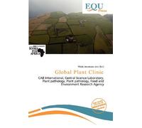 Global Plant Clinic: CAB International, Central Science Laboratory, Plant pathology, Plant pathology, Food and Environment Research Agency