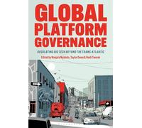 Global Platform Governance: Regulating Big Tech beyond the Transatlantic