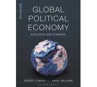 Global Political Economy: Evolution and Dynamics