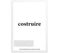 GLOBAL POSTER CON CORNICE DIZIONARIO - COSTRUIRE - DAL VOCABOLARIO ITALIANO