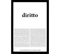 GLOBAL POSTER CON CORNICE DIZIONARIO - DIRITTO - DAL VOCABOLARIO DELLA LINGUA ITALIANA (20X31 CM, NERA)