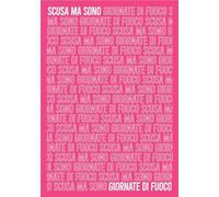 GLOBAL POSTER CON CORNICE - SCUSA MA SONO GIORNATE DI FUOCO (31X42 CM, NERA)