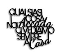 GLOBAL - SCRITTA IN LEGNO - Qualsiasi cosa accada - PRODOTTO ARTIGINALE MADE IN ITALY - STAMPA UV AD ALTISSIMA QUALITÀ (60x47 cm)