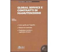Global service e contratti di manutenzione. Con CD-ROM