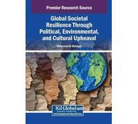 Global Societal Resilience Through Political, Environmental, and Cul (Tascabile)