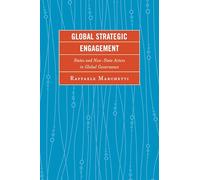 Global Strategic Engagement: States and Non-State Actors in Global Governance