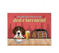 Global Targa Cartello in plexiglass Personalizzato - Ingresso solo con alcol e bocconcini Cane - Con Distanziali in acciaio inox, Stampa UV (Plexiglass, 30x42 cm)