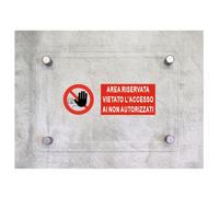 Global Targa Cartello in plexiglass UNI - AREA RISERVATA VIETATO L'ACCESSO AI NON AUTORIZZATI ORIZZONTALE - Con Distanziali in acciaio inox, Stampa UV (15x6 cm)