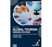 Global Tourism: Emerging Strategies Vol 2