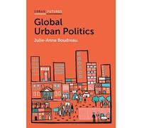 Global Urban Politics: Informalization of the State