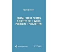 Global value chains e diritto del lavoro. Problemi e prospettive