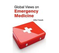 Global Views on Emergency Medicine (Copertina rigida)