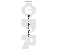 Global visual poetry. Ediz. bilingue - [Umberto Allemandi]