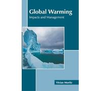 Global Warming: Impacts and Management (Copertina rigida)