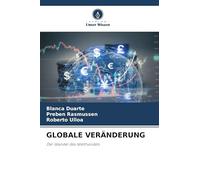 GLOBALE VERÄNDERUNG: Der Wandel des Welthandels