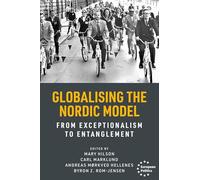 Globalising the Nordic Model: From Exceptionalism to Entanglement