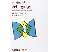 Globalità dei linguaggi. Manuale di musicarterapia