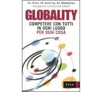 Globality. Competere con tutti, in ogni luogo, per ogni cosa