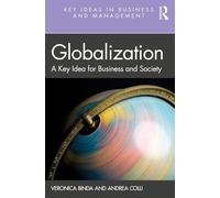 Globalization: A Key Idea for Business and Society