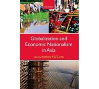 Globalization and Economic Nationalism in Asia (Copertina rigida)