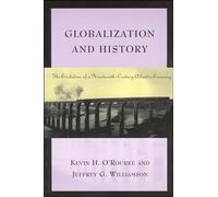 Globalization and History: The Evolution of a Nineteenth-Century Atlantic Economy