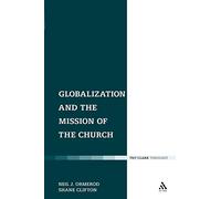 Globalization and the Mission of the Church: Ecclesiological Investigations: No. 6