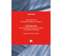Globalization - From Technological Transition to Climate and Geopolitical Challenges