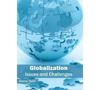 Globalization: Issues and Challenges (Copertina rigida)