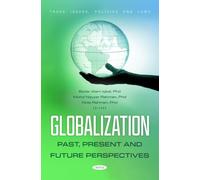 Globalization: Past, Present and Future Perspectives